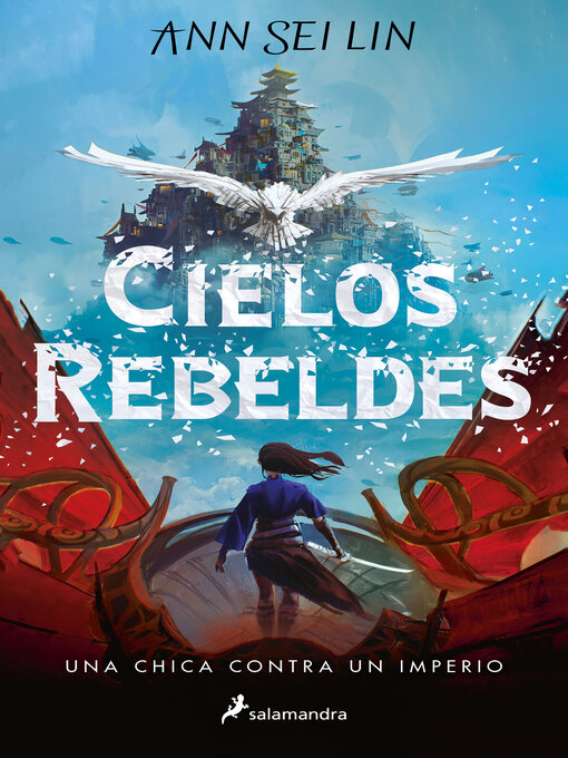 Title details for Cielos rebeldes by Ann Sei Lin - Available